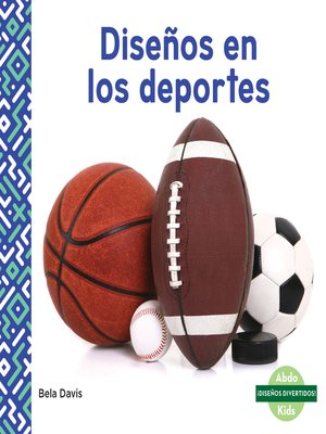 cover image of Diseños en los deportes (Patterns in Sports)